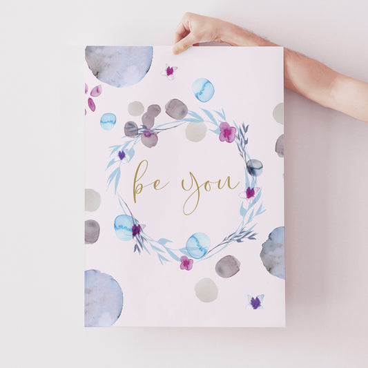 Be You Art Print